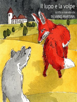 cover image of Il lupo e la volpe